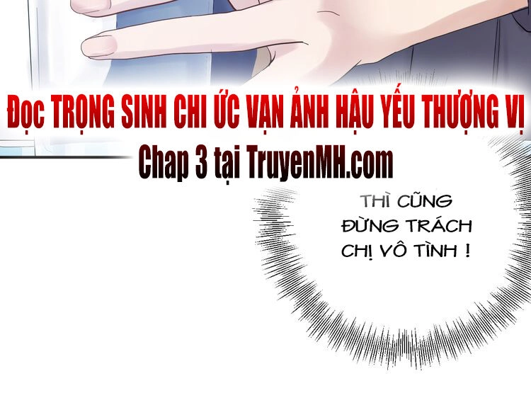 Trùng Sinh Chi Ức Mặc Ảnh Hậu Yêu Thượng Vị Chapter 2 - 38