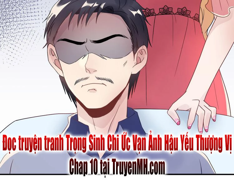 Trùng Sinh Chi Ức Mặc Ảnh Hậu Yêu Thượng Vị Chapter 9 - 63