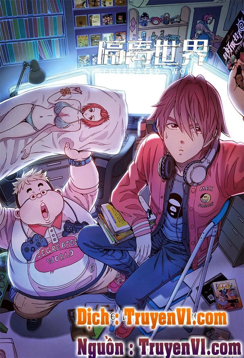 Cách Ly Thế Giới Chapter 11 - 1