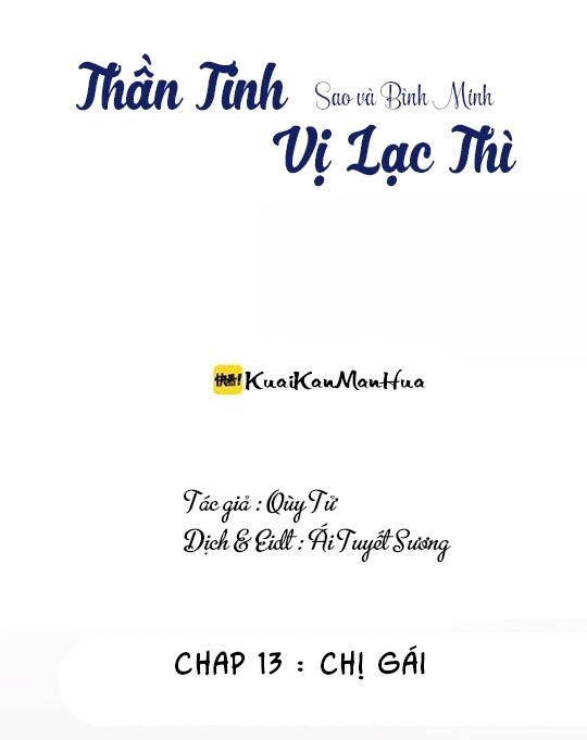 Thần Tinh Vị Lạc Thì Chapter 13 - 1