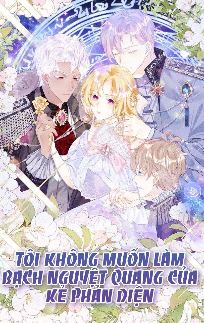 Tôi Không Muốn Làm Bạch Nguyệt Quang Của Kẻ Phản Diện Chapter 1 - 1