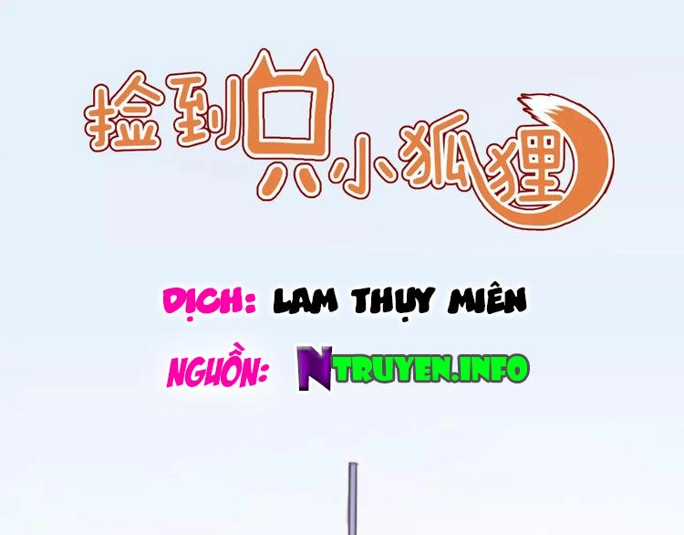 Lượm Được Một Tiểu Hồ Ly Chapter 34 - 1