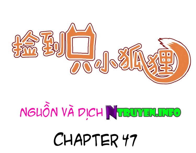 Lượm Được Một Tiểu Hồ Ly Chapter 47 - 1