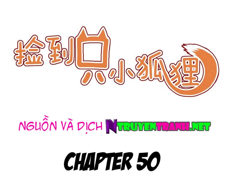 Lượm Được Một Tiểu Hồ Ly Chapter 50 - 1