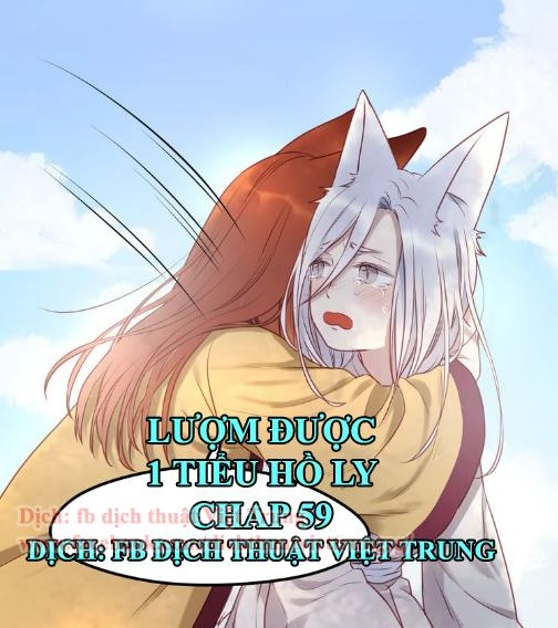 Lượm Được Một Tiểu Hồ Ly Chapter 59 - 1