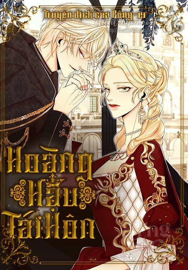 Hoàng Hậu Tái Hôn Chapter 85 - 1