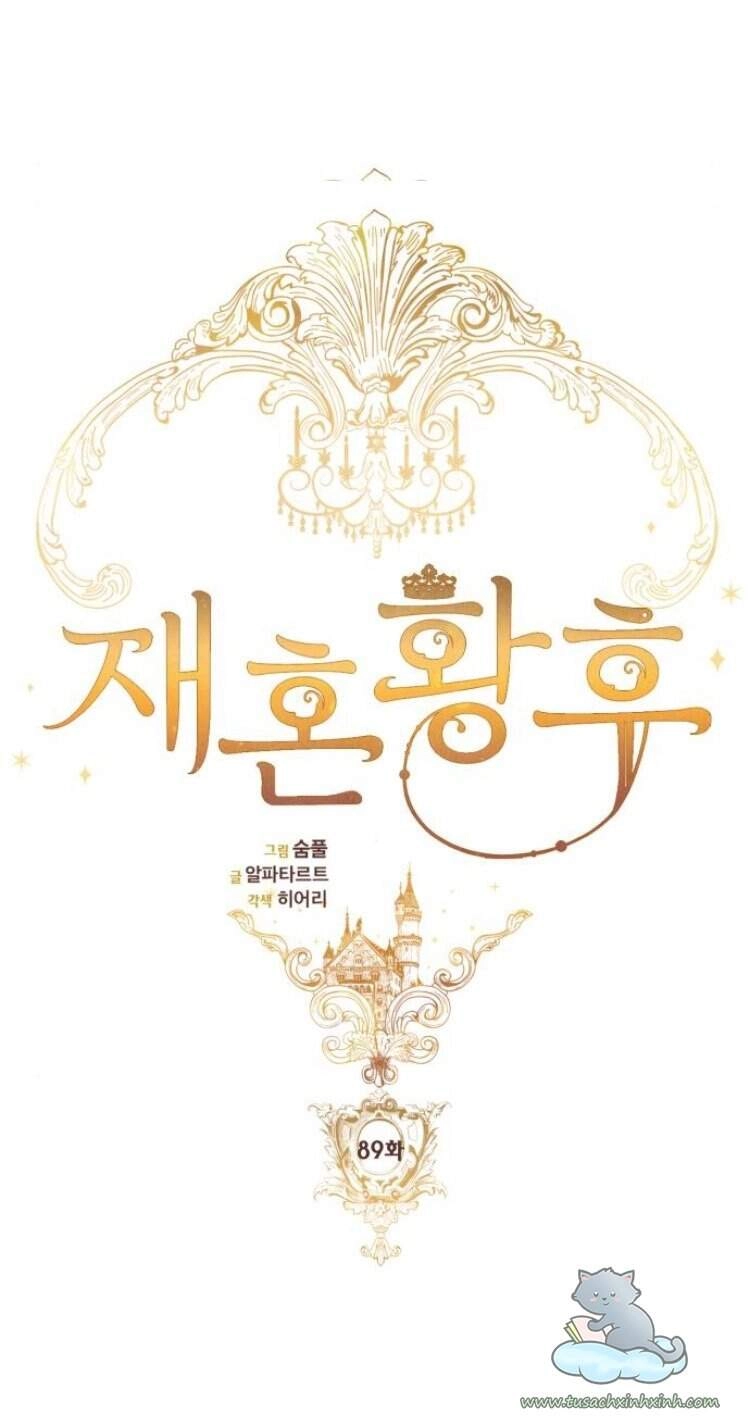 Hoàng Hậu Tái Hôn Chapter 89 - 11