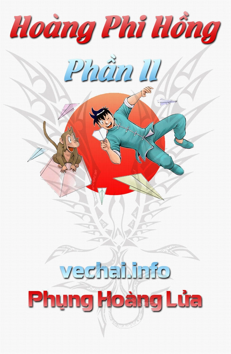 Hoàng Phi Hồng Phần 2 Chapter 58 - 1