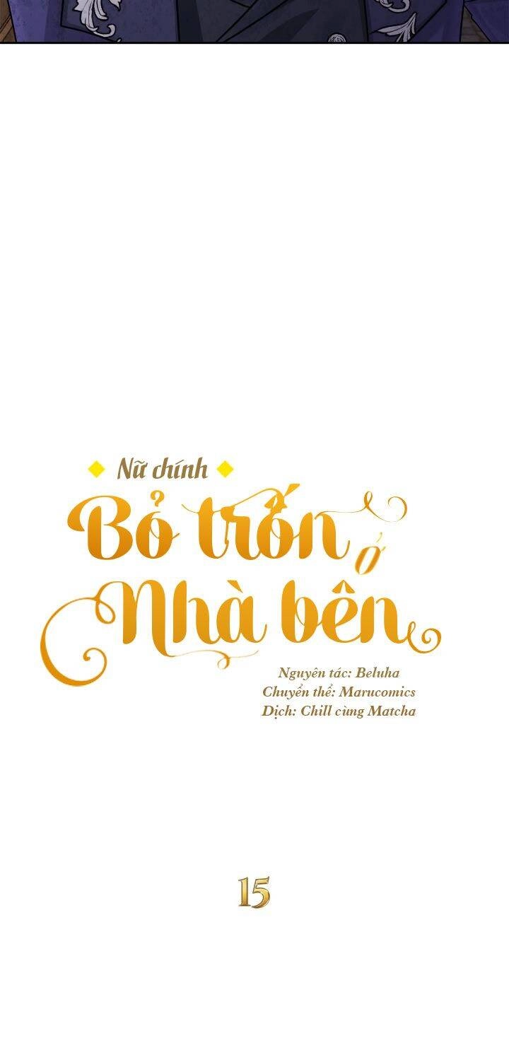 Nữ Chính Bỏ Trốn Ở Nhà Bên Chapter 15 - 10