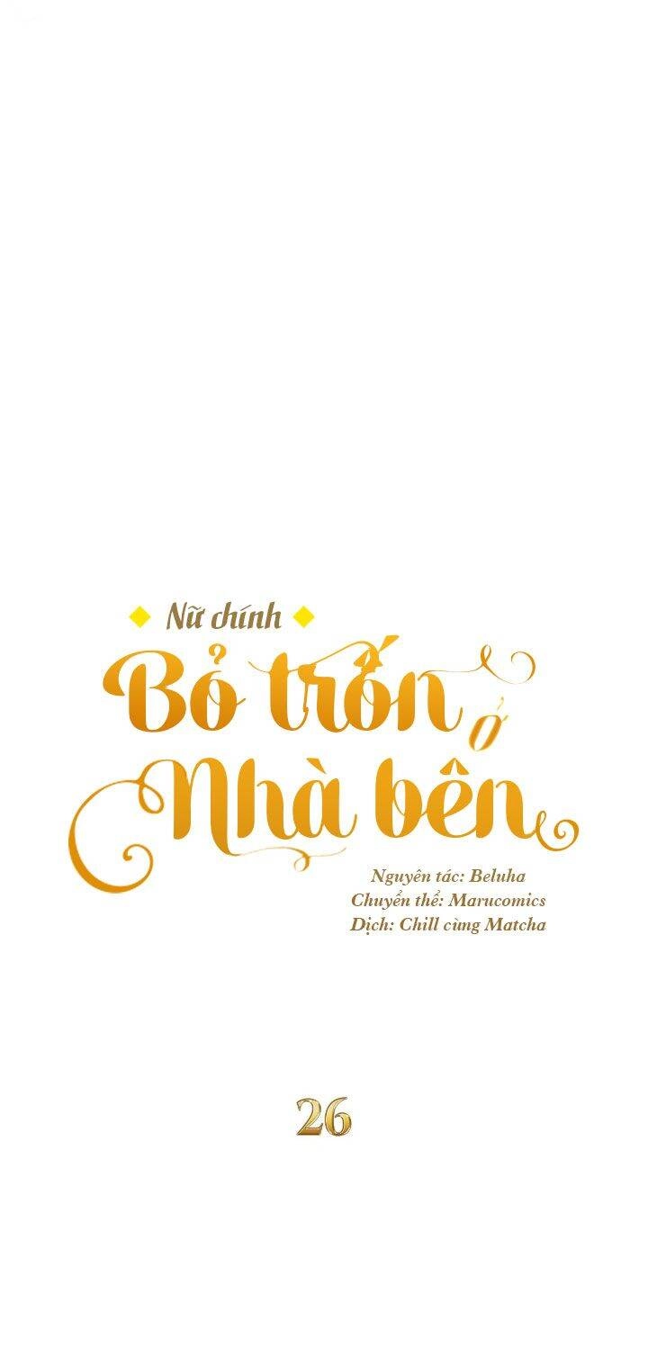 Nữ Chính Bỏ Trốn Ở Nhà Bên Chapter 26 - 17