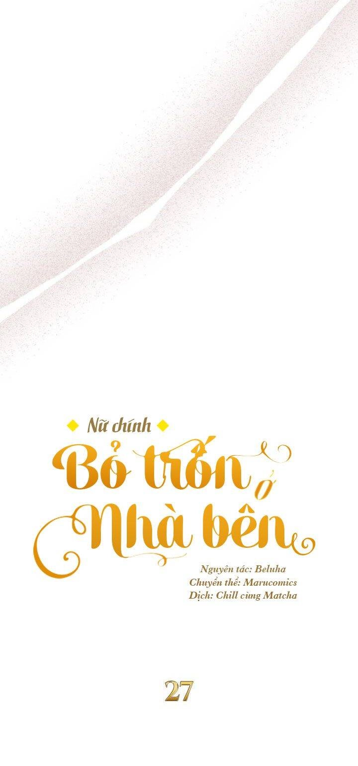 Nữ Chính Bỏ Trốn Ở Nhà Bên Chapter 27 - 11