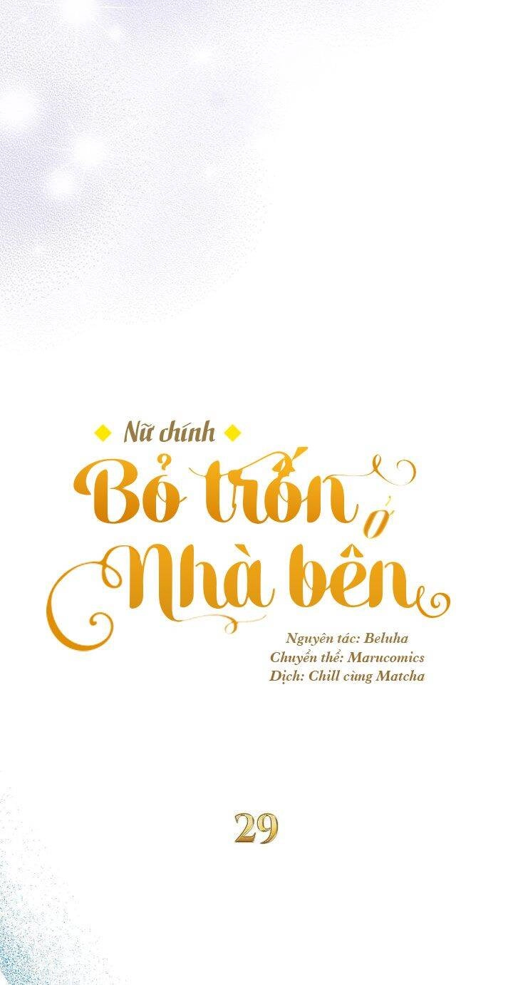 Nữ Chính Bỏ Trốn Ở Nhà Bên Chapter 29 - 36