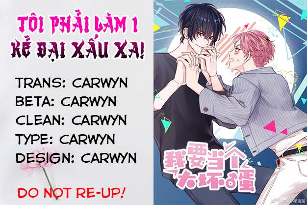 Tôi Phải Làm Một Kẻ Đại Xấu Xa Chapter 16 - 1