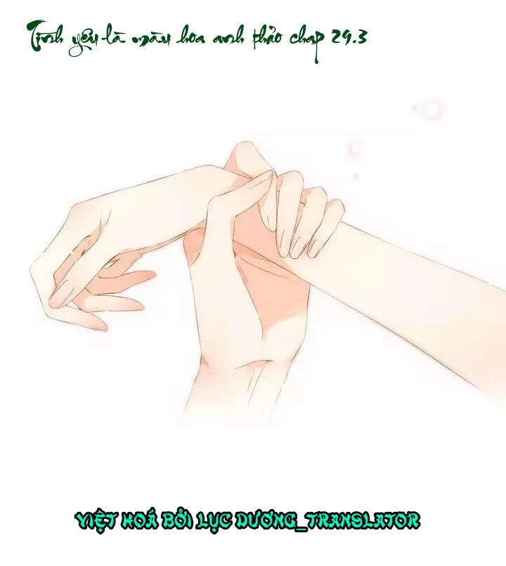 Tình Yêu Là Màu Hoa Anh Thảo Chapter 29.3 - 1