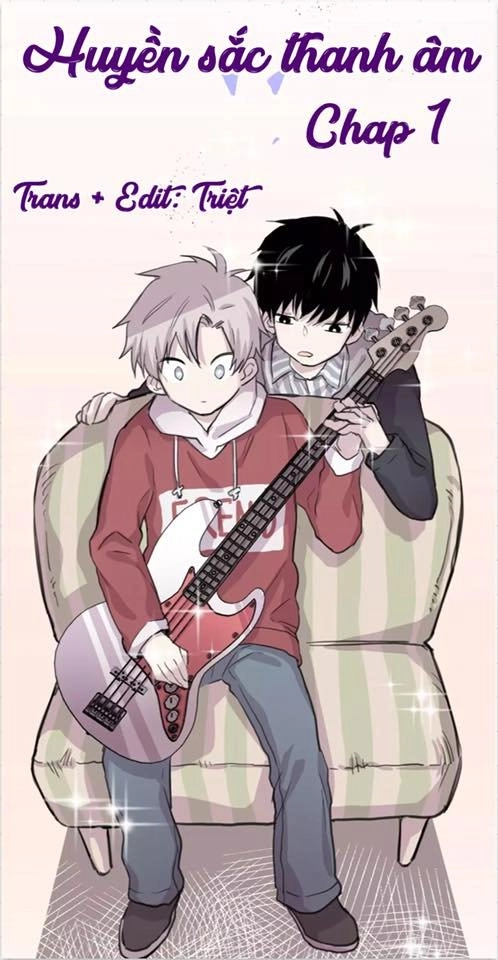 Huyền Sắc Thanh Âm Chapter 1.1 - 3