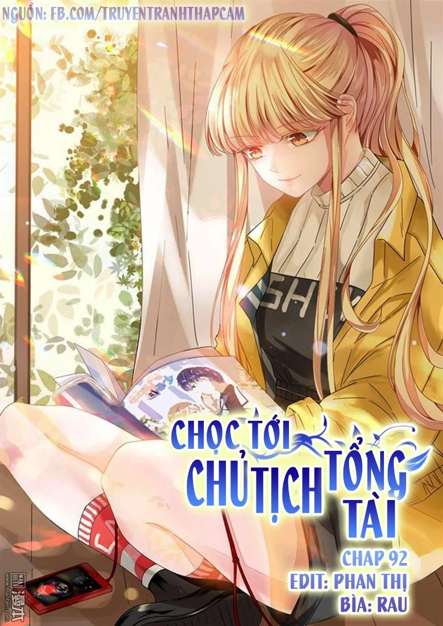 Nhạ Thượng Thủ Tịch Tổng Tài Chapter 92 - 1