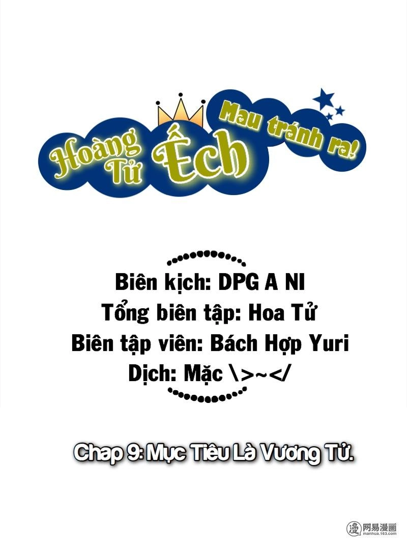 Hoàng Tử Ếch Mau Tránh Ra Chapter 9 - 1