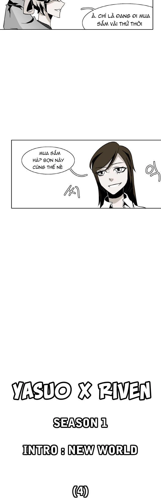 Câu Chuyện Yasuo X Riven Chapter 4 - 10