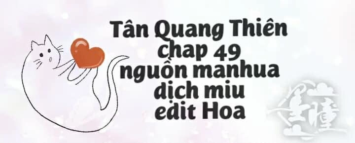 Tân Quang Thiên Chapter 49 - 1