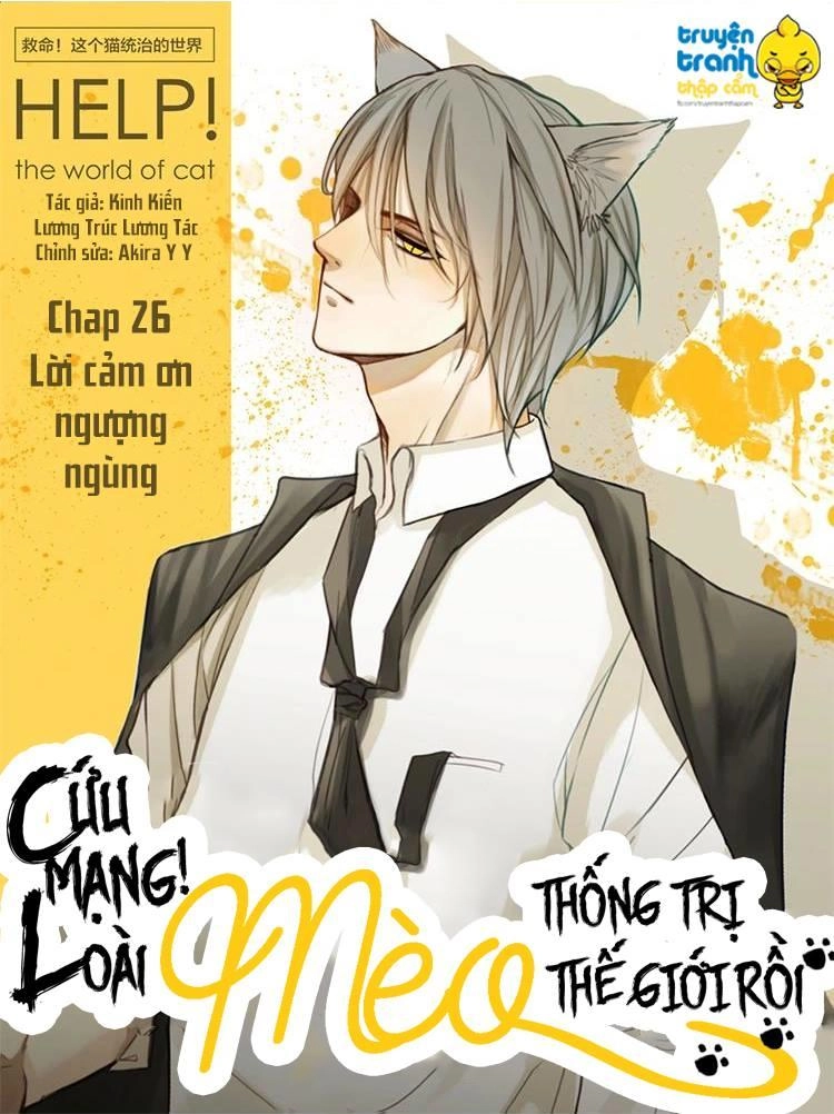 Cứu Mạng! Loài Mèo Thống Trị Thế Giới Rồi! Chapter 26 - 1