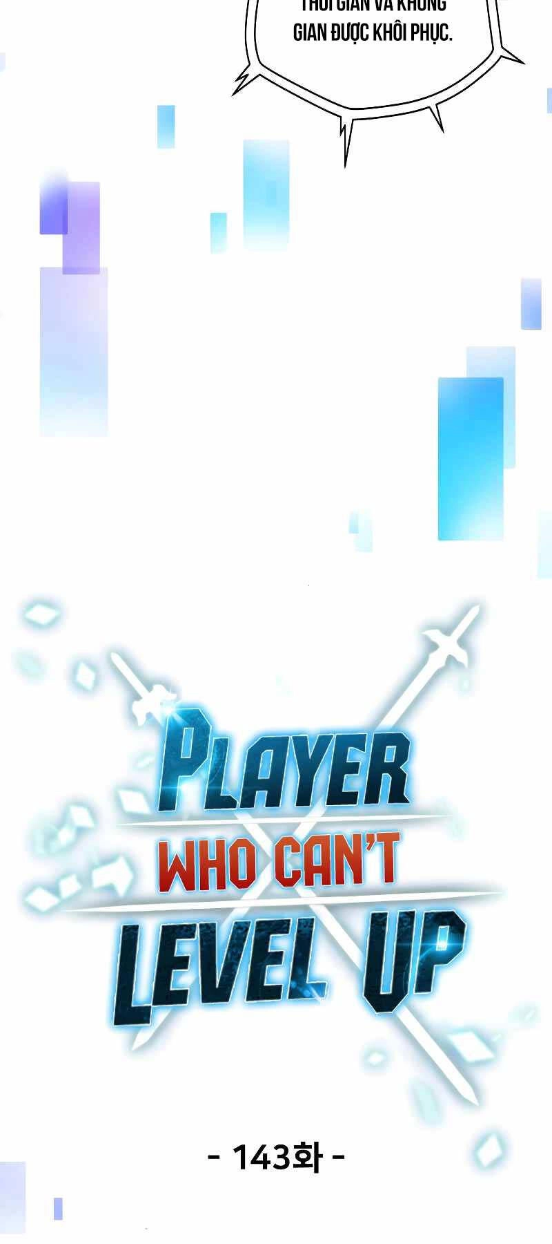 Người Chơi Không Thể Thăng Cấp Chapter 143 - 37