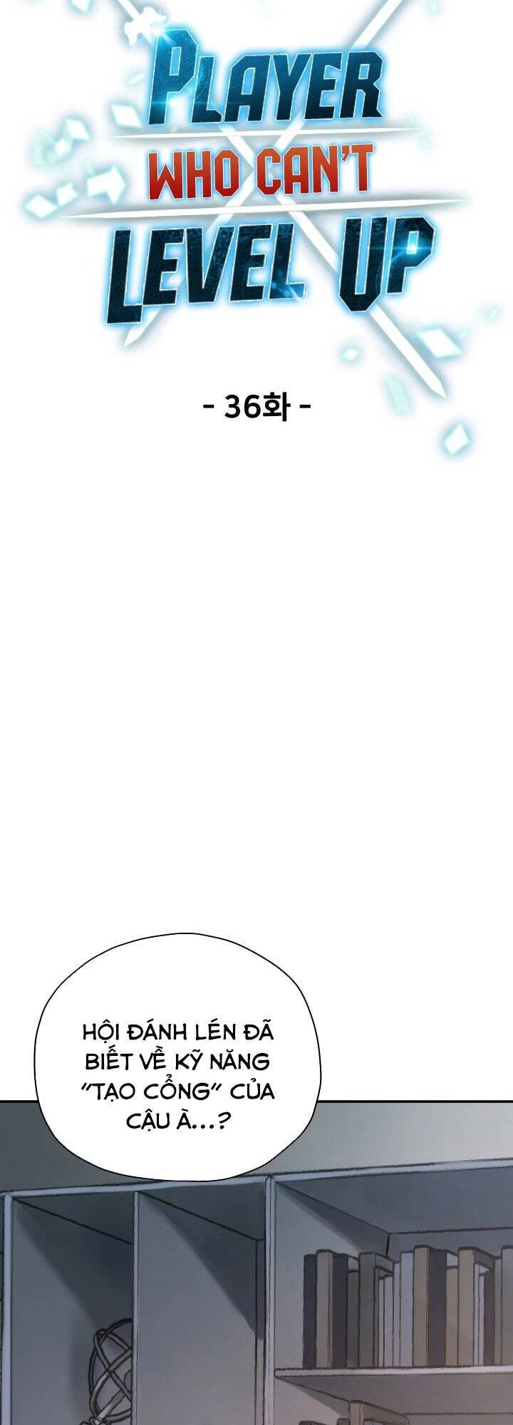 Người Chơi Không Thể Thăng Cấp Chapter 36 - 14