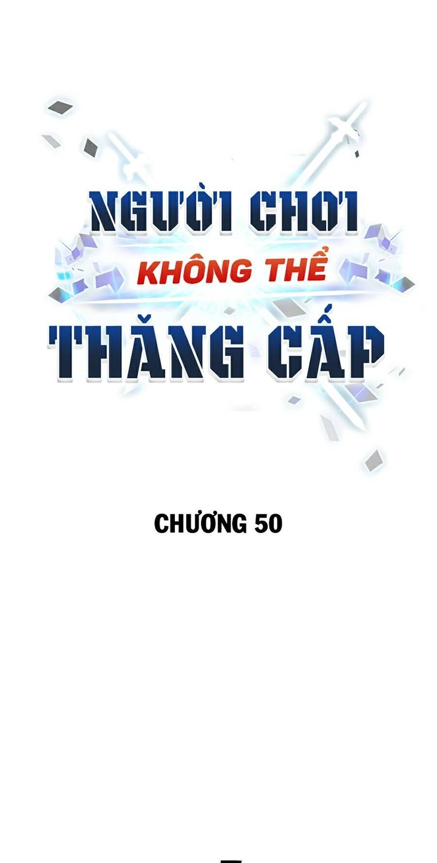 Người Chơi Không Thể Thăng Cấp Chapter 50 - 46