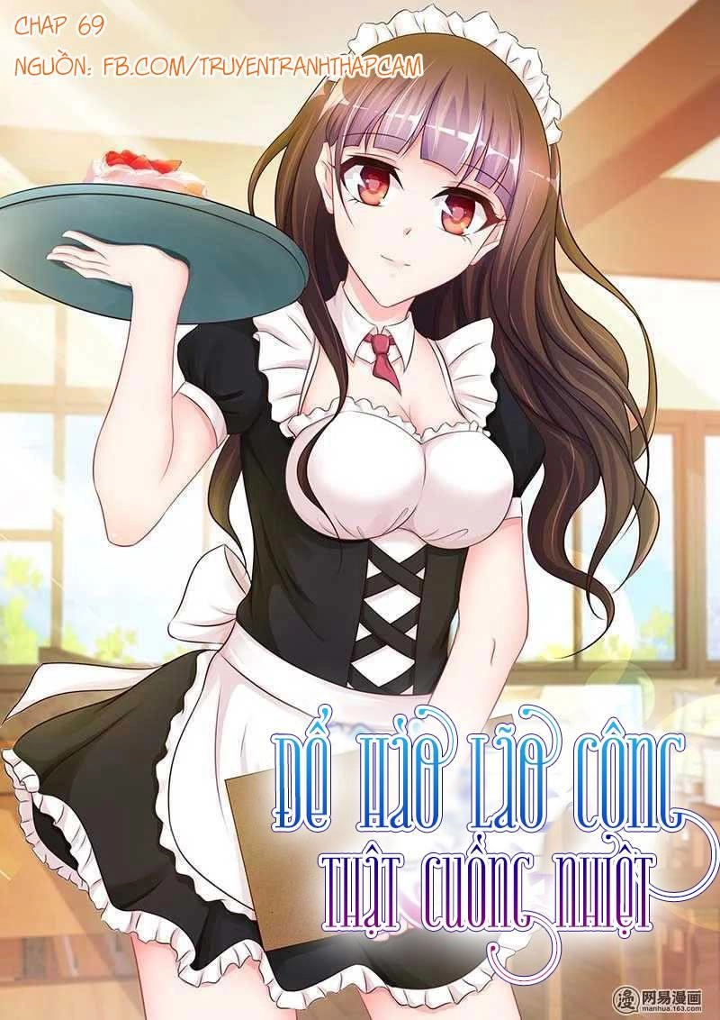 Đế Hào Lão Công Thật Ngông Cuồng Chapter 69 - 1