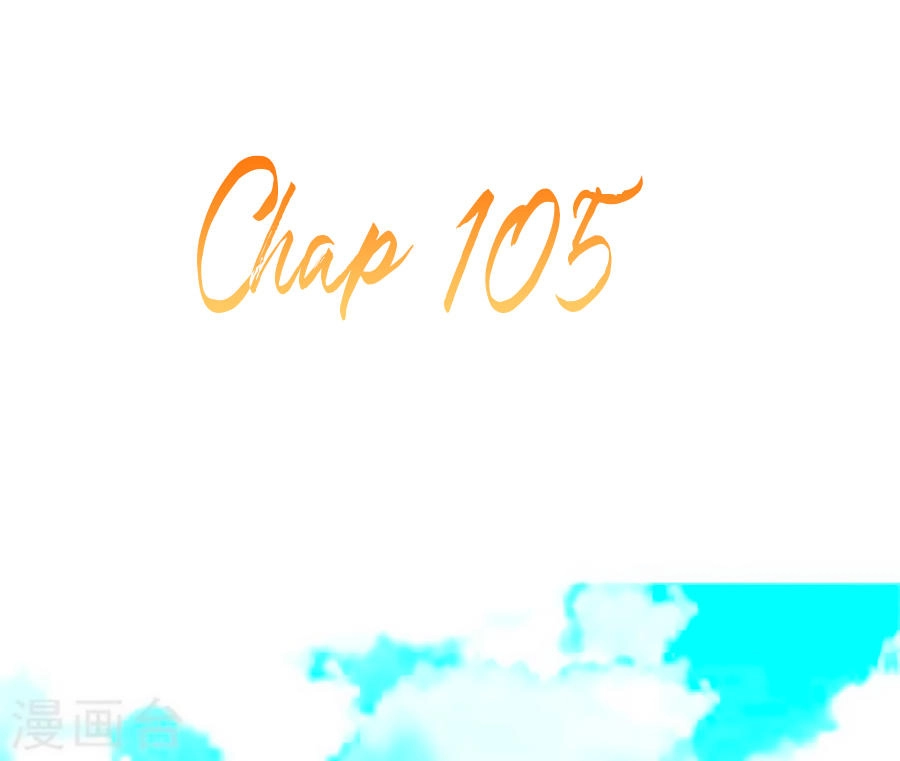 Cả Thế Giới Đều Không Bằng Người Chapter 105 - 3