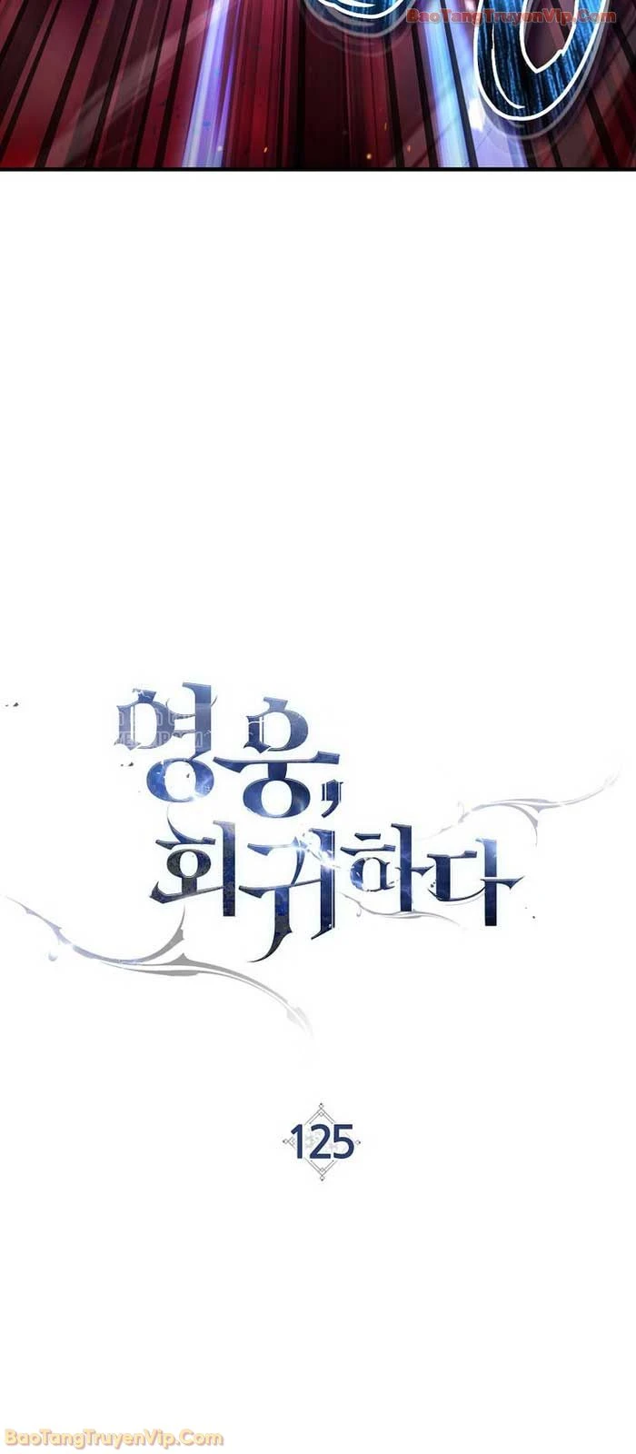 Anh Hùng Trở Về Chapter 125 - 14