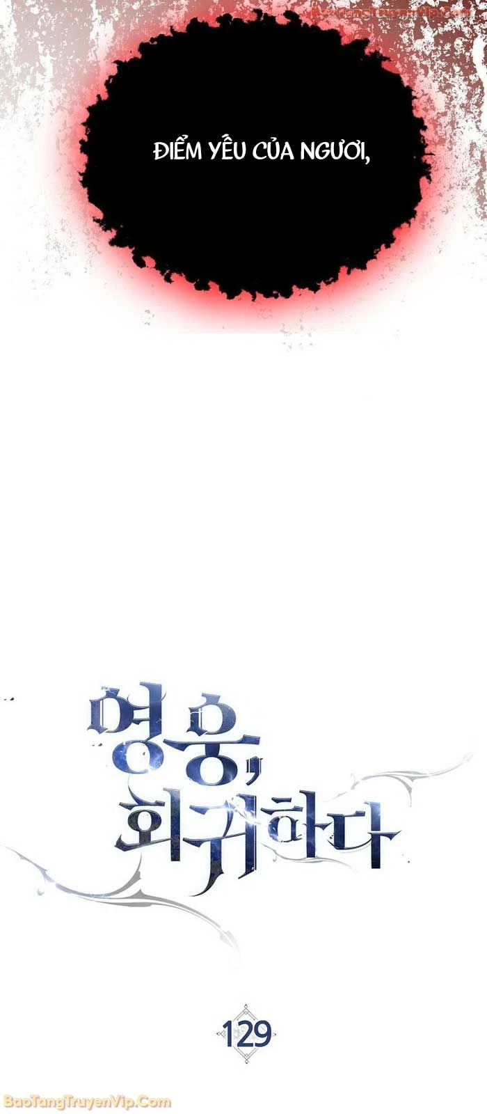 Anh Hùng Trở Về Chapter 129 - 46