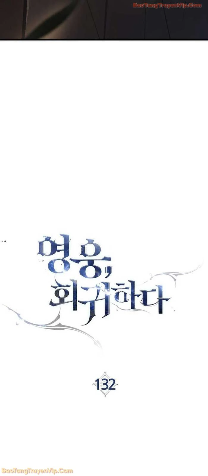 Anh Hùng Trở Về Chapter 132 - 31