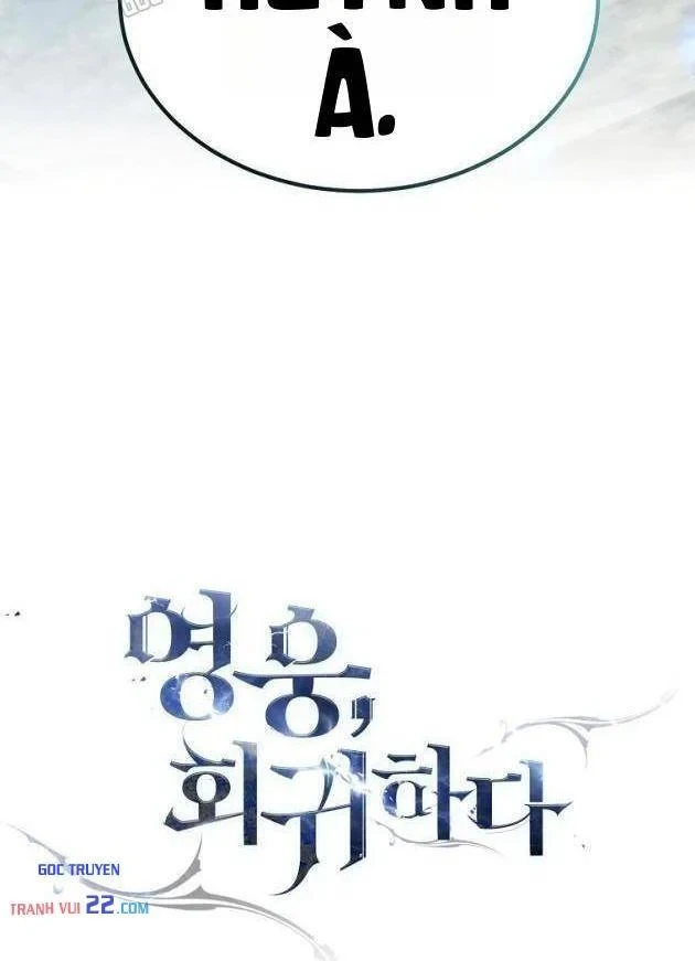Anh Hùng Trở Về Chapter 151 - 36
