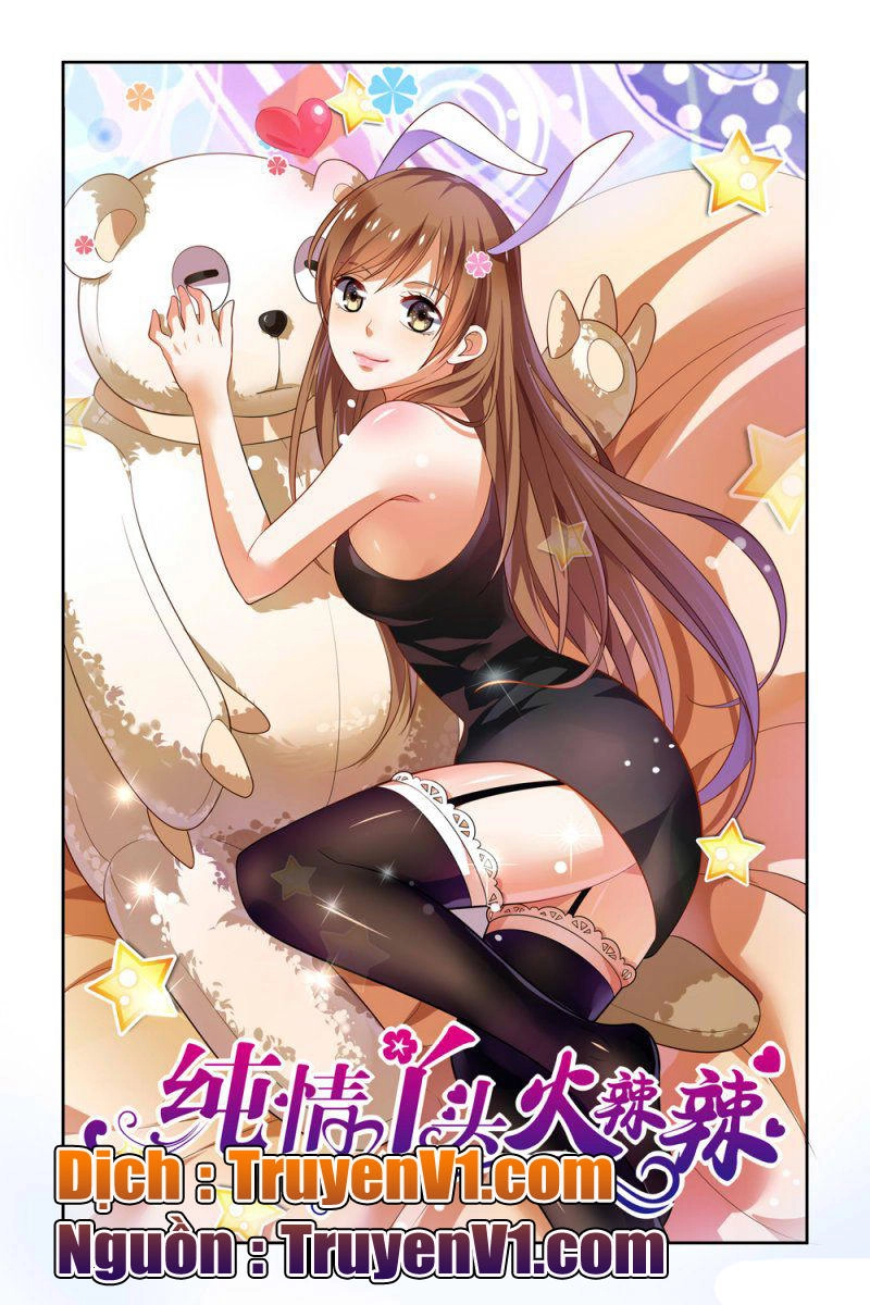 Thuần Tình Nha Đầu Hoả Lạt Lạt Chapter 25 - 1