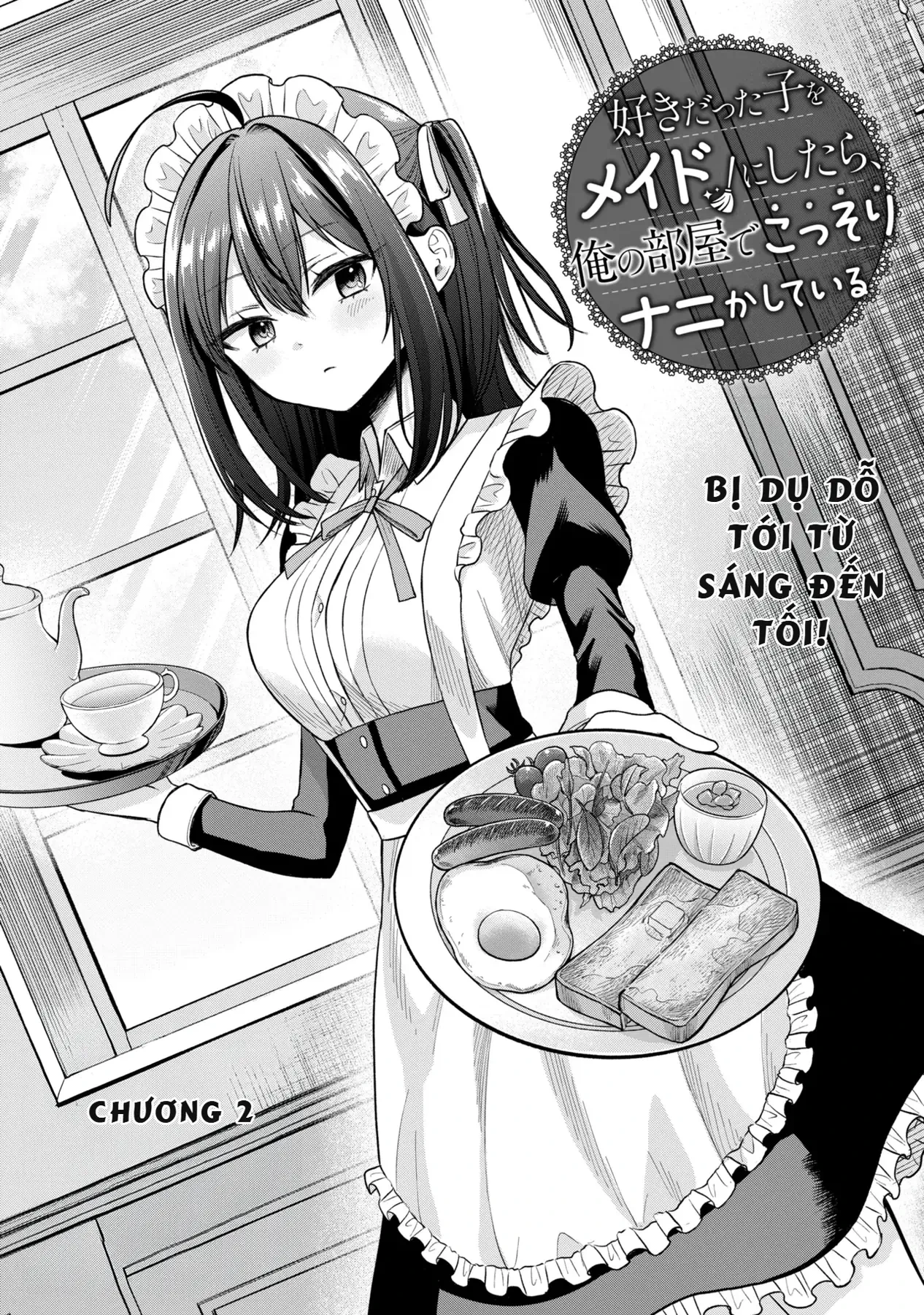 Suki Datta Ko O Maid Ni Shitara, Ore No Heya De Kossori Nanika Shiteiru Chapter 2 - 2