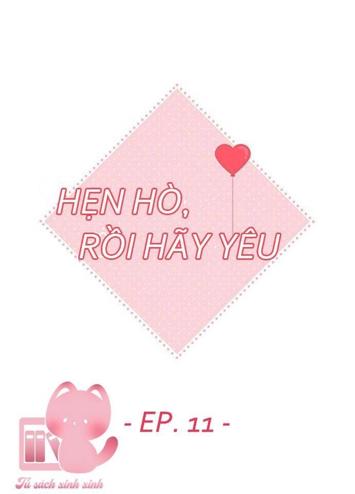 Hẹn Hò Rồi Hãy Yêu Chapter 10 - 7