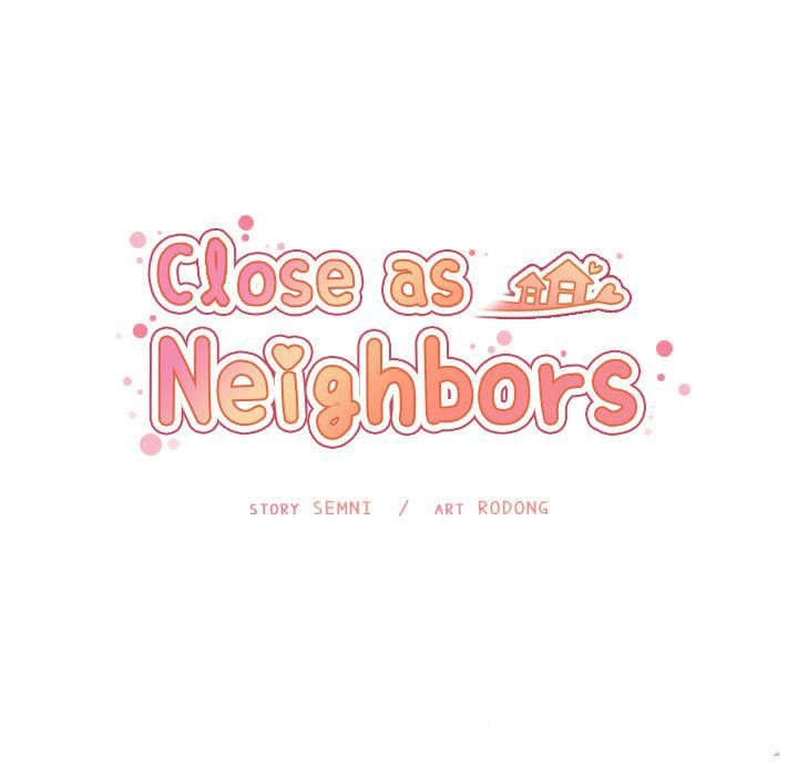 Close As Neighbors Chapter 52 - 44