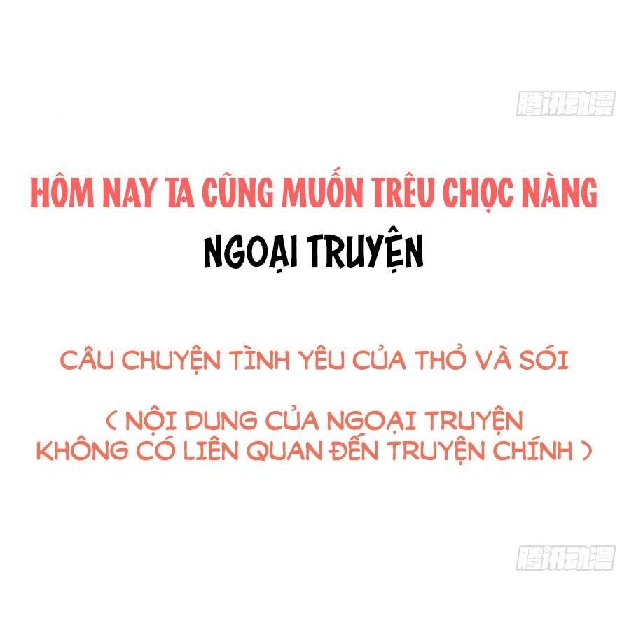 Hôm Nay Ta Cũng Muốn Trêu Chọc Nàng Chapter 79 - 2