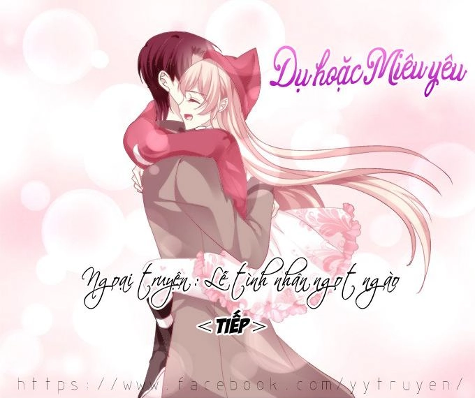 Dụ Hoặc Miêu Yêu Chapter 110 - 1