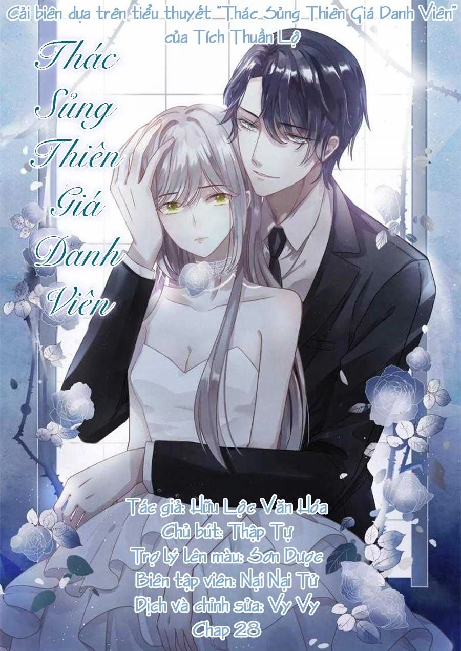 Thác Sủng Thiên Giá Danh Viên Chapter 28 - 1
