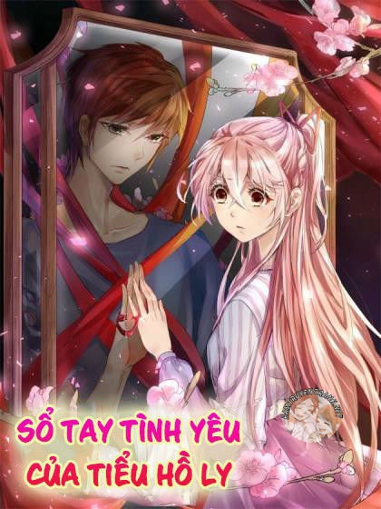 Sổ Tay Tình Yêu Của Tiểu Hồ Ly Chapter 1 - 1