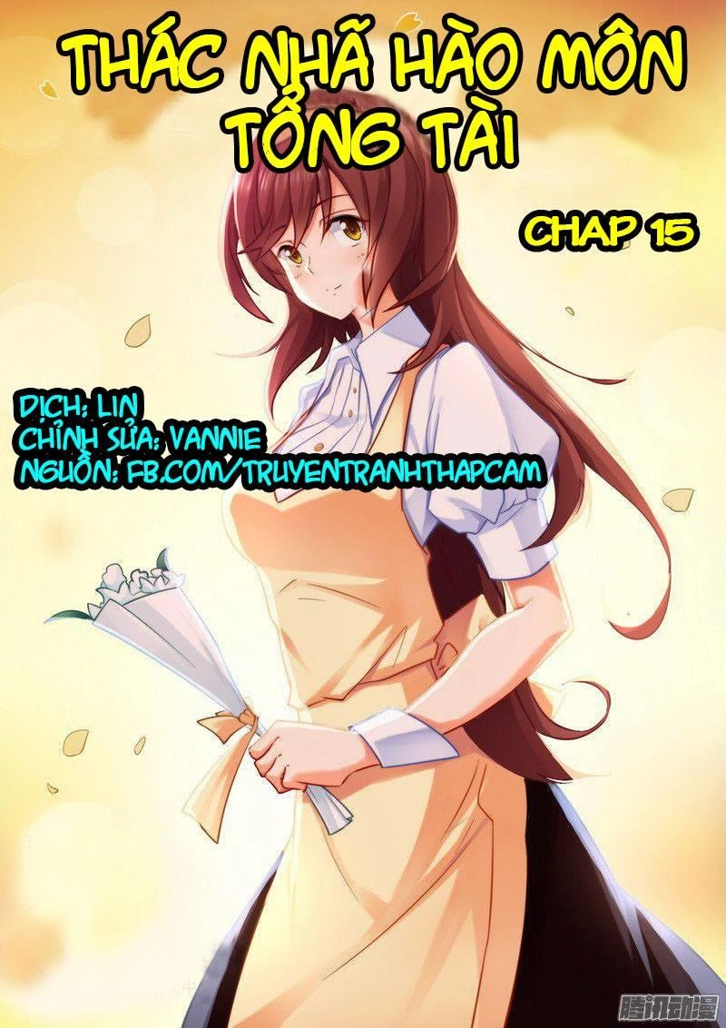 Thác Nhạ Hào Môn Tổng Tài Chapter 15 - 1