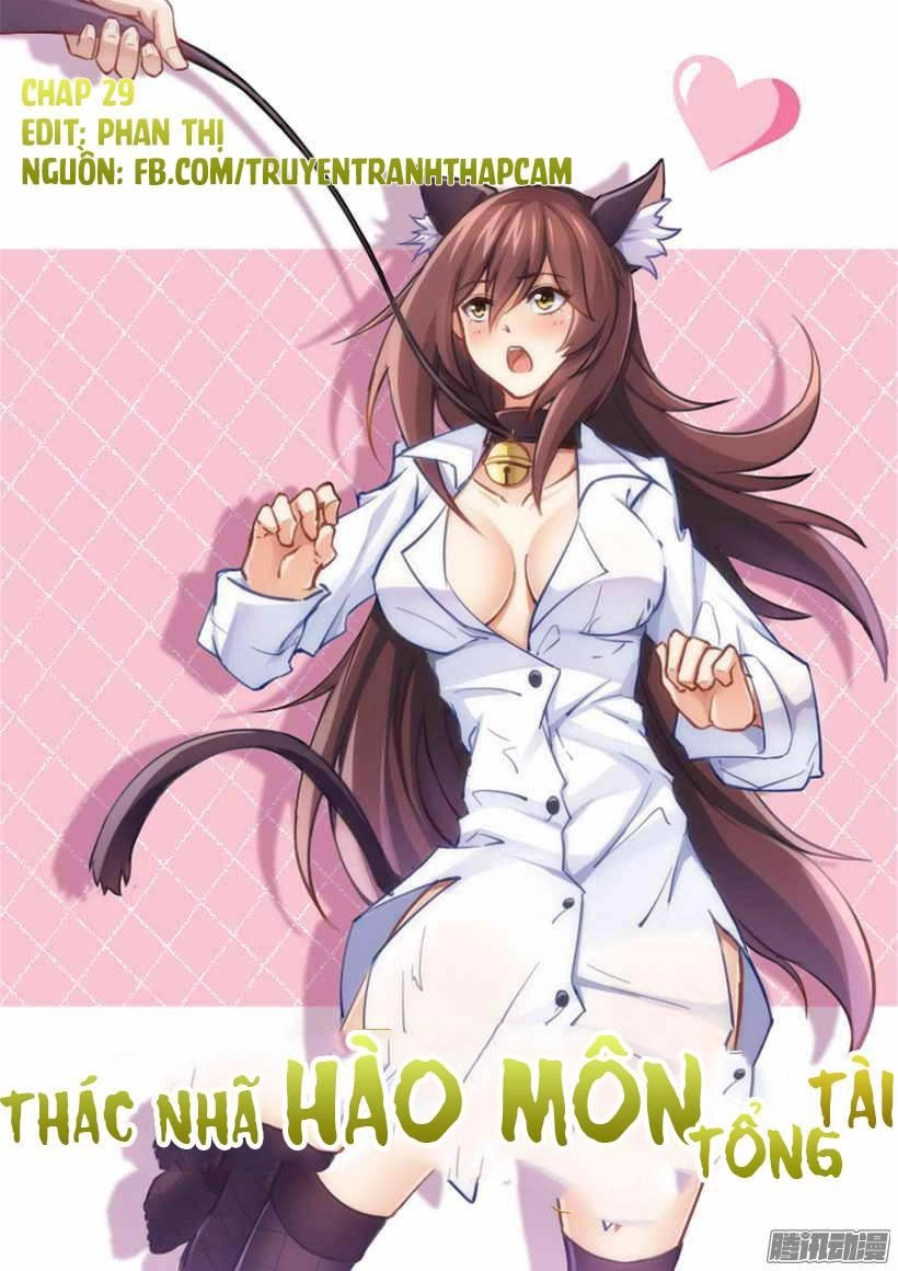 Thác Nhạ Hào Môn Tổng Tài Chapter 29 - 1