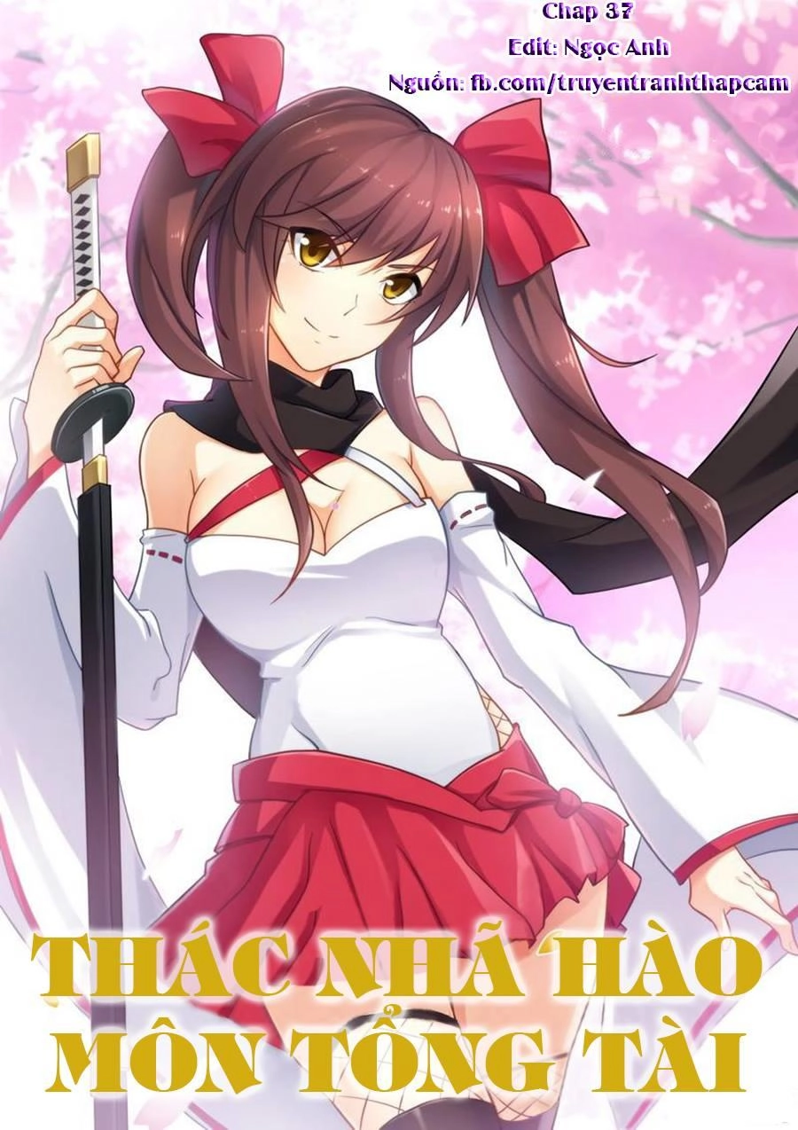 Thác Nhạ Hào Môn Tổng Tài Chapter 37 - 1