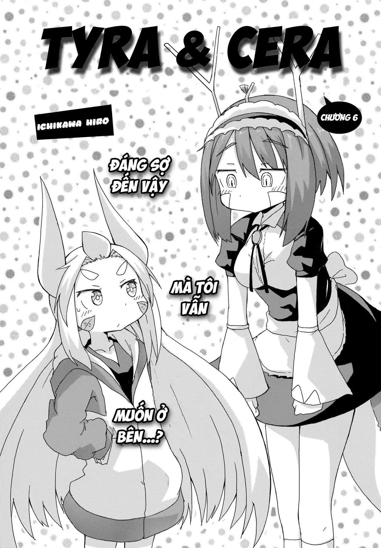 Tyra Và Cera Chapter 6 - 4