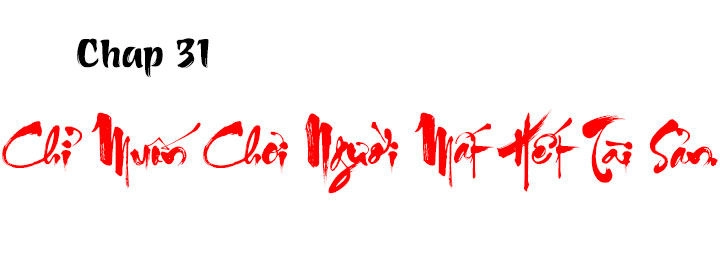 Tình Yêu Không Nói Dối Chapter 31 - 1