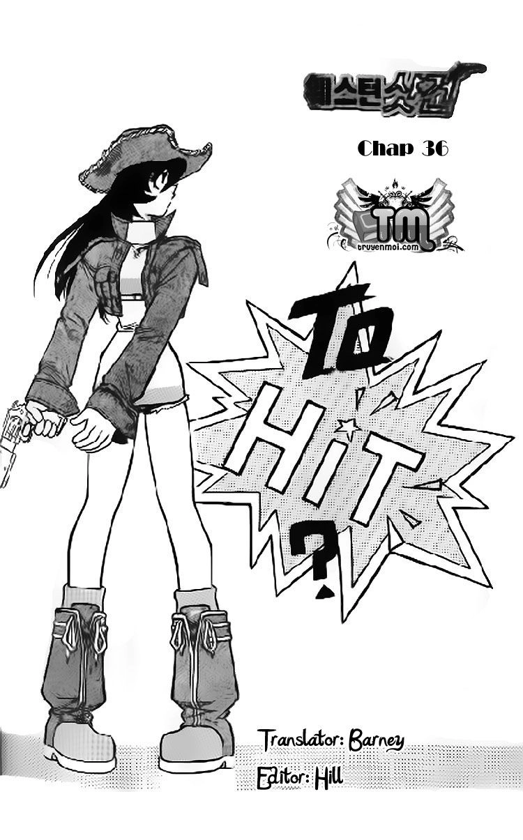 Tay Súng Miền Tây Chapter 36 - 1