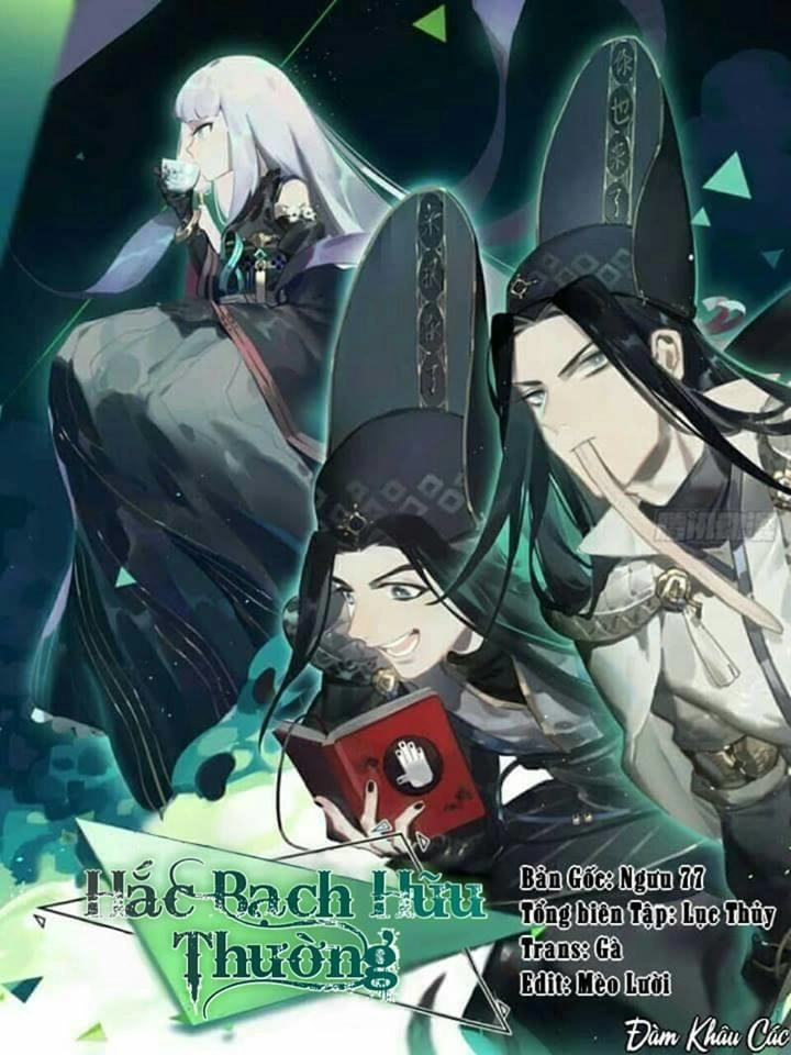 Hắc Bạch Hữu Thường Chapter 1 - 1
