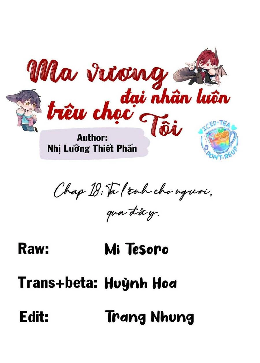 Ma Vương Đại Nhân Luôn Trêu Chọc Tôi Chapter 18 - 1