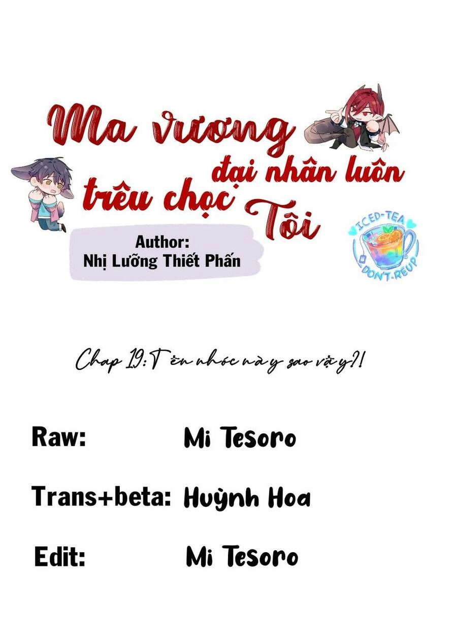 Ma Vương Đại Nhân Luôn Trêu Chọc Tôi Chapter 19 - 2